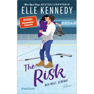 The Risk – Wer wagt, gewinnt, Taschenbuch von Elle Kennedy, Everlove, 978-3-492-06722-5
