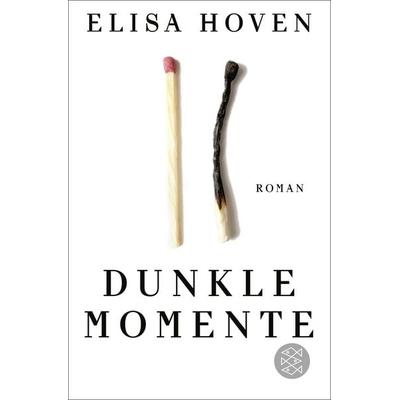 Dunkle Momente, Taschenbuch von Elisa Hoven, Fischer Taschenbuch Verlag