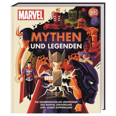 MARVEL Mythen und Legenden, Gebundene Ausgabe von James Hill, DK Verlag Dorling Kindersley, 978-3-8310-4196-1