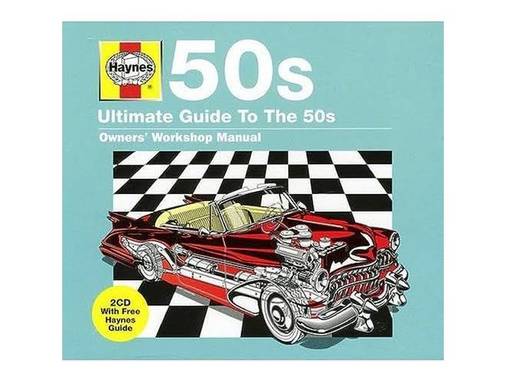 Haynes: Ultimate Guide to the 50's / Various