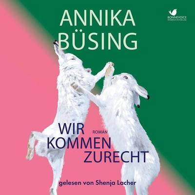 WIR KOMMEN ZURECHT - Annika Büsing, Audio, 4069828200630