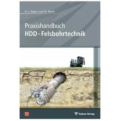 Praxishandbuch HDD-Felsbohrtechnik, Fachbücher von M. Reich, H. J. Bayer