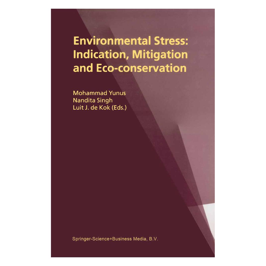 Springer Environmental Stress: Indication, Mitigation and Eco-conservation (Englisch, Softcover, L. J. de Kok, Mohammad Yunus, Nandita Singh) (55373215)