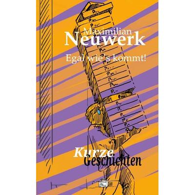 Kurze Geschichten, Taschenbuch von Maximilian Neuwerk, BoD – Books on Demand, 978-3-695-71422-3
