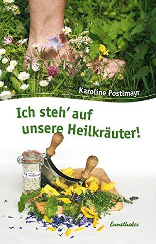 Karoline Postlmayr - Ich steh' auf unsere Heilkräuter - Preis vom 10.10.2026 11:48:34 h