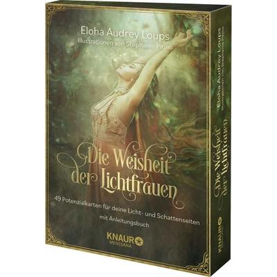 Die Weisheit der Lichtfrauen, Taschenbuch von Eloha Audrey Loups, Knaur MensSana, 978-3-426-65922-9