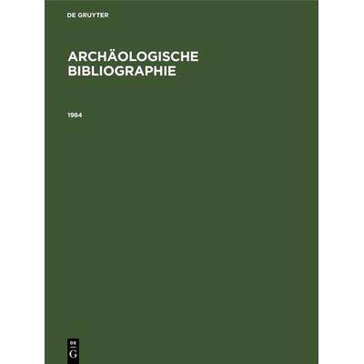 1984, Gebundene Ausgabe von , De Gruyter, 978-3-11-241711-9