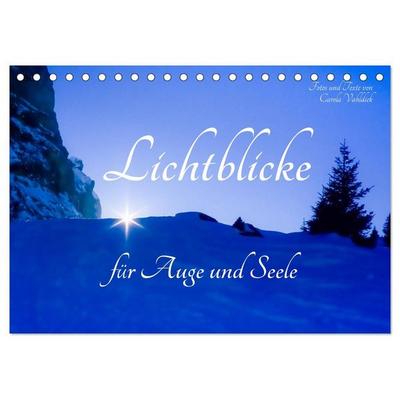 Lichtblicke für Auge und Seele - Der Kalender (Tischkalender 2027 DIN A5 quer), CALVENDO Monatskalender