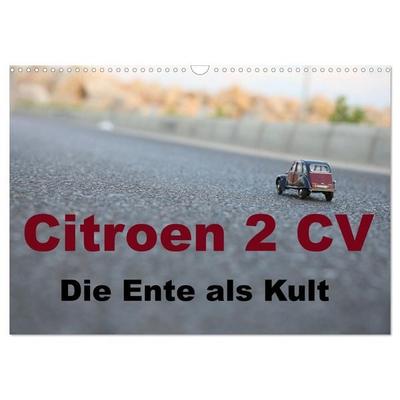 Citroen 2 CV Kult um die Ente (Wandkalender 2025 DIN A3 quer), CALVENDO Monatskalender