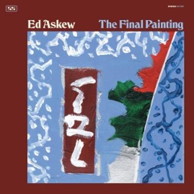 The Final Painting - Ed Askew, Vinyl