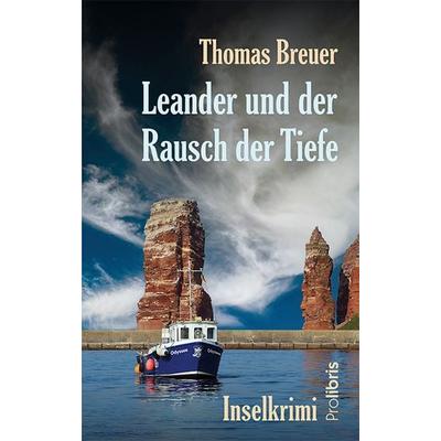 Leander und der Rausch der Tiefe, Paperback von Thomas Breuer, Prolibris
