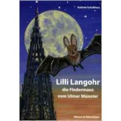 Lilli Langohr, Taschenbuch von Kathrin Schulthess, Verlag Klemm+Oelschläger