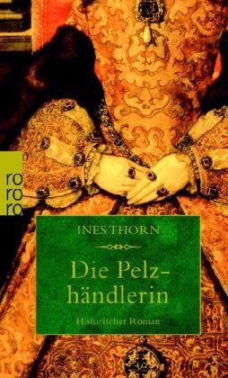Ines Thorn - Die Pelzhändlerin - Preis vom 13.10.2026 19:28:25 h