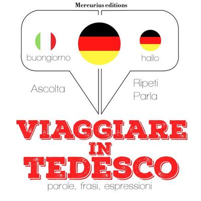Viaggiare in Tedesco - JM Gardner, Audio, 9782821115262