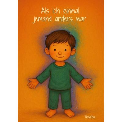 Als ich einmal jemand anders war, Gebundene Ausgabe von , BoD – Books on Demand, 978-3-8192-8154-9
