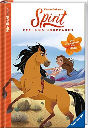 Annette Neubauer - Dreamworks Spirit Frei und Ungezähmt: Das Erstlese-Buch zum Film - Preis vom 17.10.2026 19:25:27 h