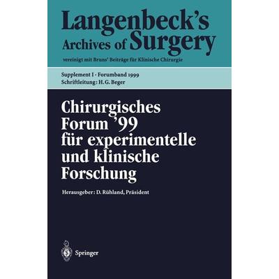 Chirurgisches Forum ’99 für experimentelle und klinische Forschung, Taschenbuch von , Springer Berlin, 978-3-540-65669-2