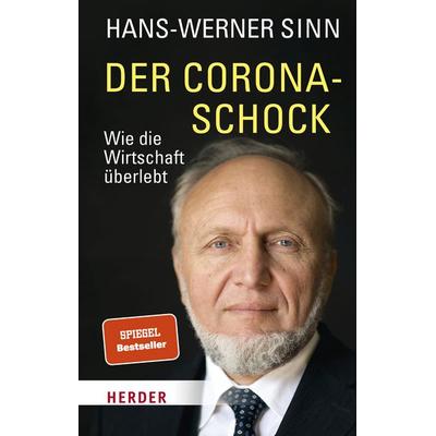 Der Corona-Schock, Gebundene Ausgabe von Hans Werner Sinn, Herder, 978-3-451-38893-4