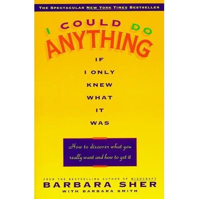 I Could Do Anything If I Only Knew What It Was, Taschenbuch von Barbara Sher, Random House LLC US, 978-0-440-50500-6