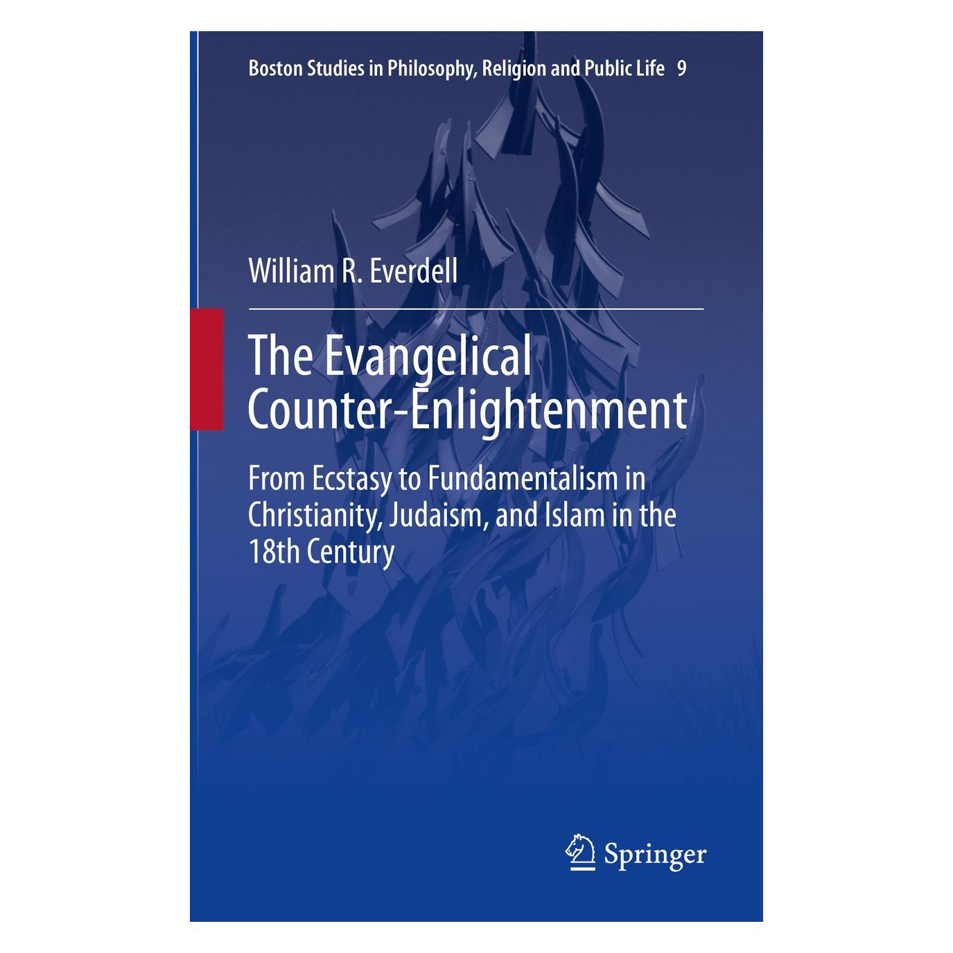 Springer The Evangelical Counter-Enlightenment (Englisch, Hardcover, William R. Everdell) (9783030697617)