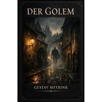 Der Golem, Taschenbuch von Gustav Meyrink, Epubli, 978-3-565-35154-1