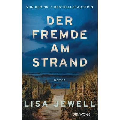 Der Fremde am Strand, Taschenbuch von Lisa Jewell, Blanvalet, 978-3-7341-0837-2