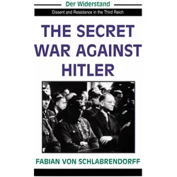 The Secret War Against Hitler, Sachbücher von Andrew Chandler, Fabian Von Schlabrendorff