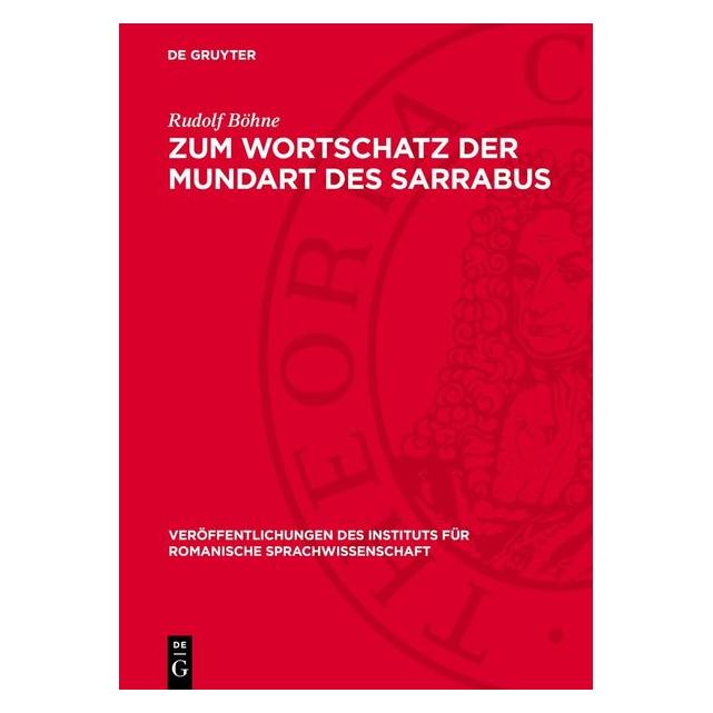 De Gruyter Böhne:Zum Wortschatz der Mundart des Sa (Deutsch, Rudolf Böhne) (67795549)