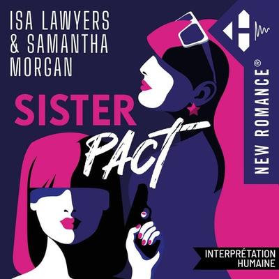 Sister Pact - Isa Lawyers,Samantha Morgan, Audio, 9791042902742
