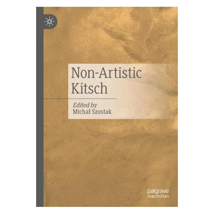Springer Non-Artistic Kitsch (Englisch, Hardcover, Michal Szostak) (53144651)