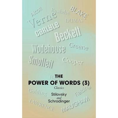 The Power of Words (3), Taschenbuch von Stilovsky,Schrodinger, AuthorHouse UK, 978-1-72835-350-0