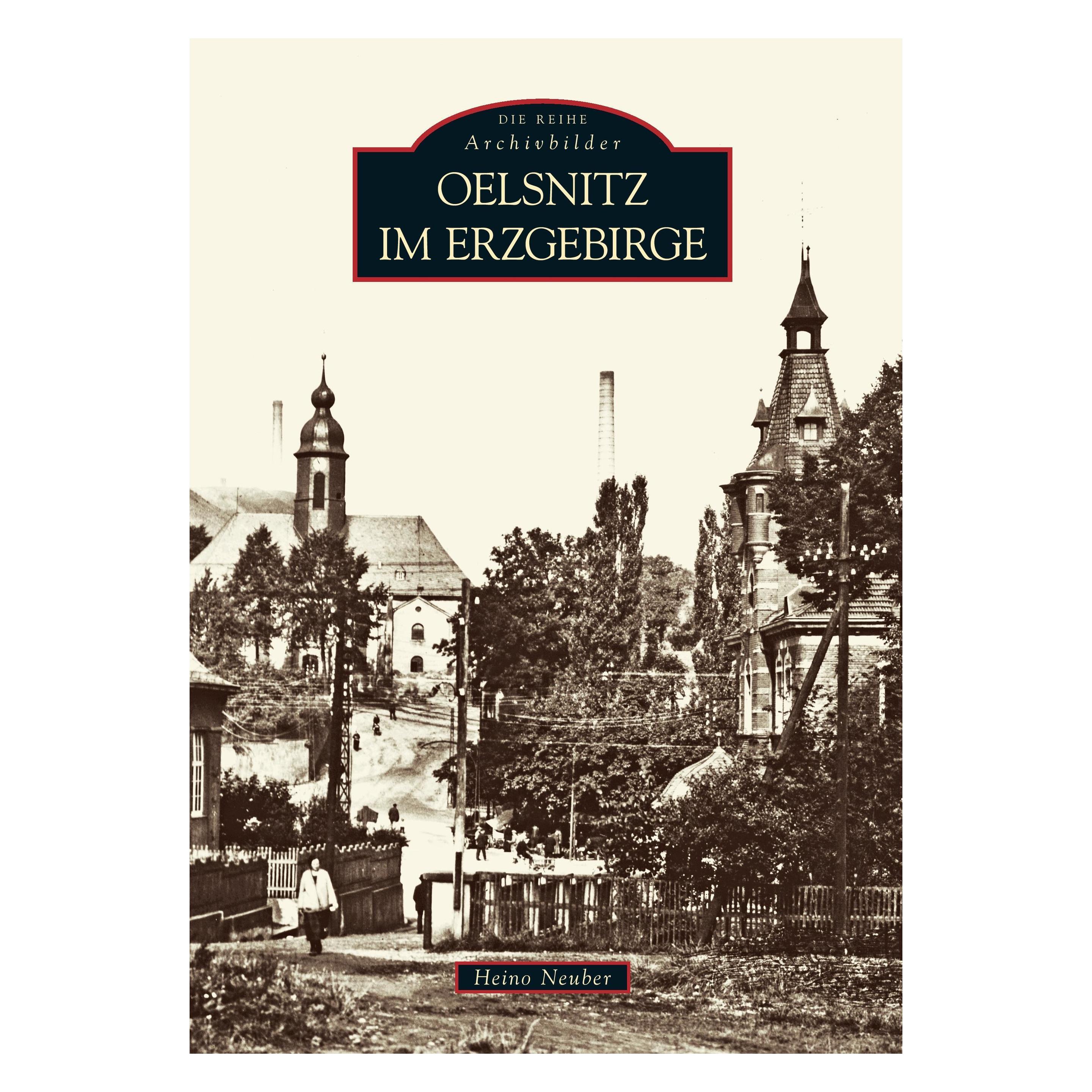 Sutton Oelsnitz im Erzgebirge (Deutsch, Softcover, Heino Neuber) (16414271)