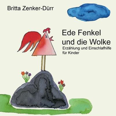 Ede Fenkel und die Wolke - Britta Zenker-Dürr, Audio, 4067248316627