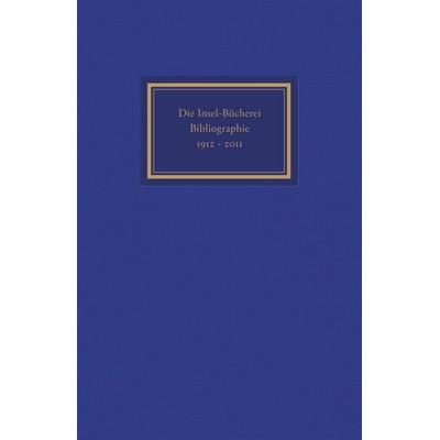 Die Insel-Bücherei, Gebundene Ausgabe von Herbert Kästner, Insel Verlag, 978-3-458-17540-7