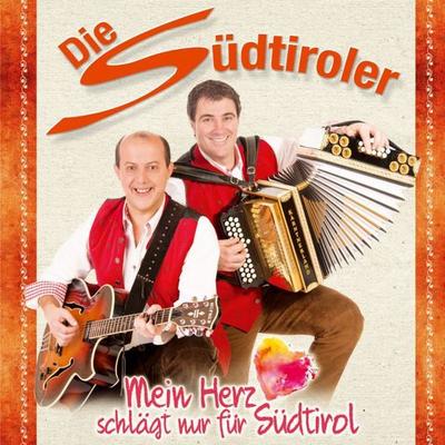 Mein Herz schlägt nur für Südtirol - Die Südtiroler, CD, 9003549530282