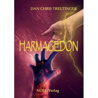 Harmagedon, Taschenbuch von Dan Chris Treutinger, NOEL-Verlag