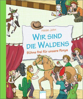 Heide John - Wir sind die Waldens! Bühne frei für unsere Ponys - Preis vom 30.09.2026 22:30:23 h