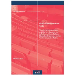 Finite-Elemente-Kurs Teil 1, Fachbücher von Manfred Hahn