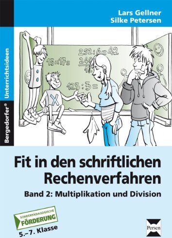 Lars Gellner - Fit in den schriftlichen Rechenverfahren: Multiplikation und Division (5. bis 7. Klasse) - Preis vom 12.10.2026 11:37:12 h