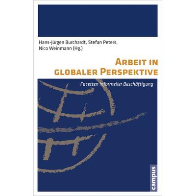 Arbeit in globaler Perspektive, Taschenbuch von , Campus, 978-3-593-39964-5
