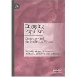 Engaging Populism, Fachbücher von Gregory R. Peterson, George, Michael, Tsakiridis, C Berhow