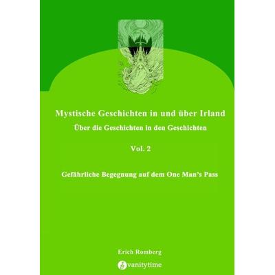 Gefährliche Begegnung auf dem One Man’s Pass, Gebundene Ausgabe von Erich Romberg, Tredition, 978-3-384-12172-1