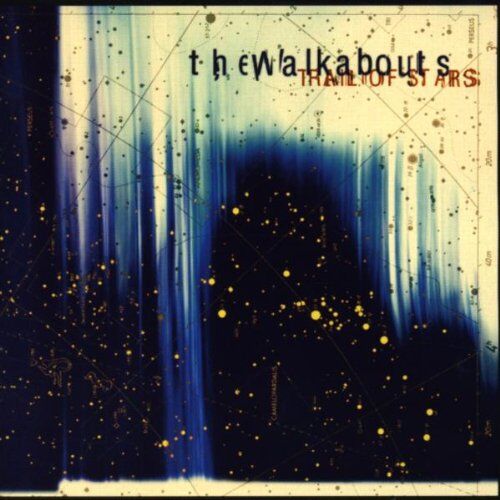 the Walkabouts - Trail of Stars - Preis vom 19.10.2026 19:33:35 h