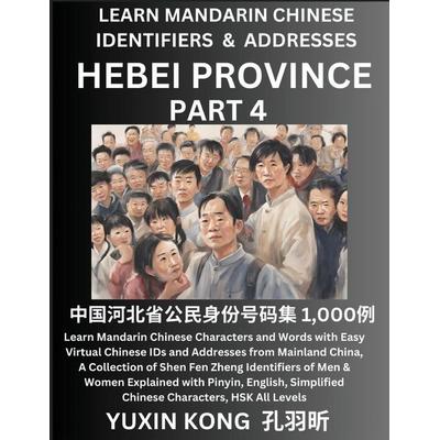 Hebei Province of China (Part 4), Taschenbuch von Yuxin Kong, YuxinKong