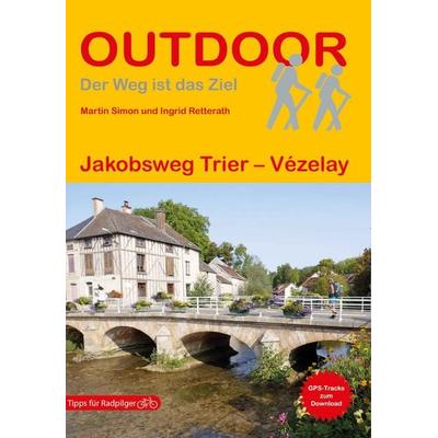 Jakobsweg Trier - Vézelay, Taschenbuch von Martin Simon,Ingrid Retterath, Stein, Conrad, Verlag, 978-3-86686-688-1