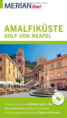 Carola Käther - MERIAN live! Reiseführer Amalfiküste Golf von Neapel: Mit Extra-Karte zum Herausnehmen - Preis vom 09.10.2026 07:28:09 h
