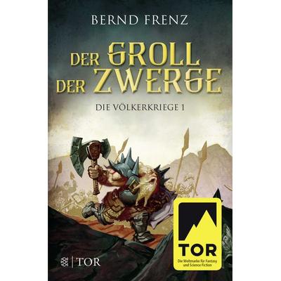 Der Groll der Zwerge, Taschenbuch von Bernd Frenz, Fischer Tor