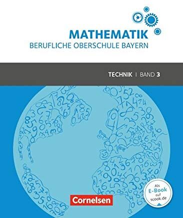 Altrichter, Dr. Volker - Mathematik - Berufliche Oberschule Bayern - Technik: Band 3 (FOS/BOS 13) - Schülerbuch mit Webcode - Preis vom 09.10.2026 07:28:09 h