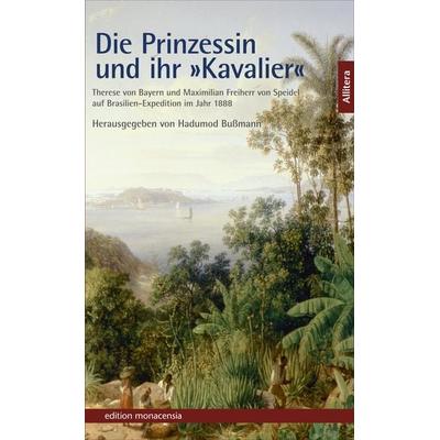 Die Prinzessin und ihr »Kavalier«, Taschenbuch von , Buch&media, 978-3-86906-185-6
