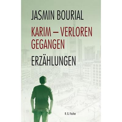 Karim - verloren gegangen, Taschenbuch von Jasmin Bourial, Fischer, R. G., 978-3-8301-9452-1
